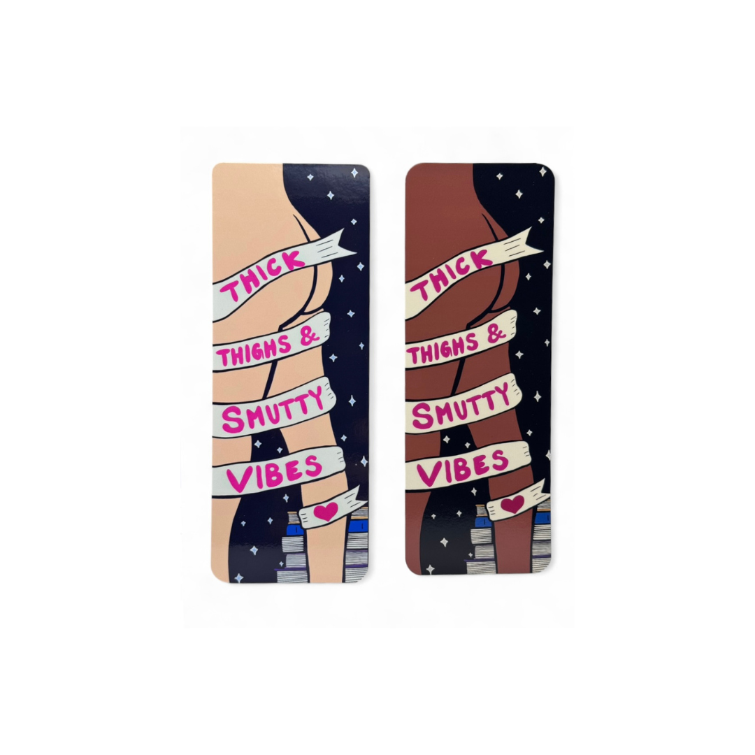 Thick Thighs Smutty Vibes | Bookmark